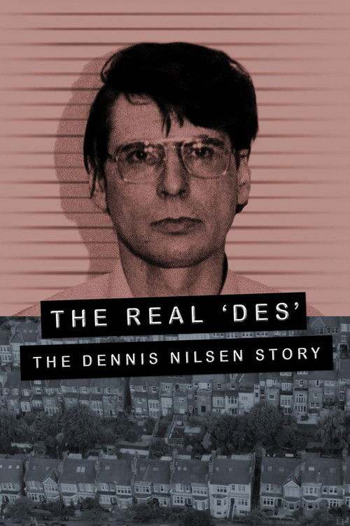 The Real Des: The Dennis Nilsen Story Poster