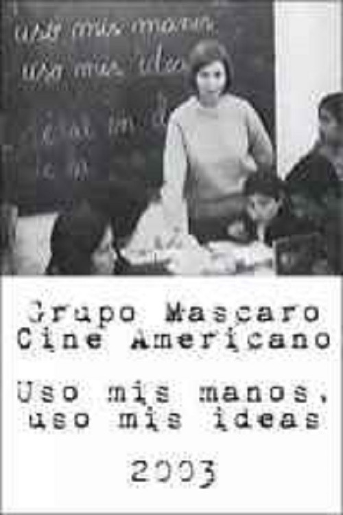 Uso mis manos. Uso mis ideas Poster