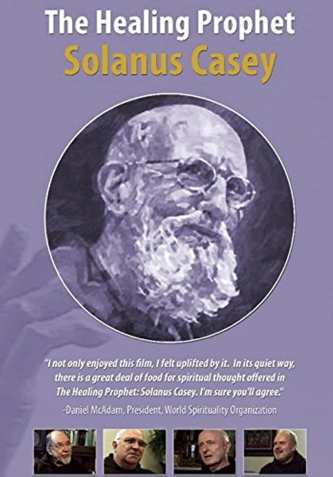 The Healing Prophet: Solanus Casey Poster