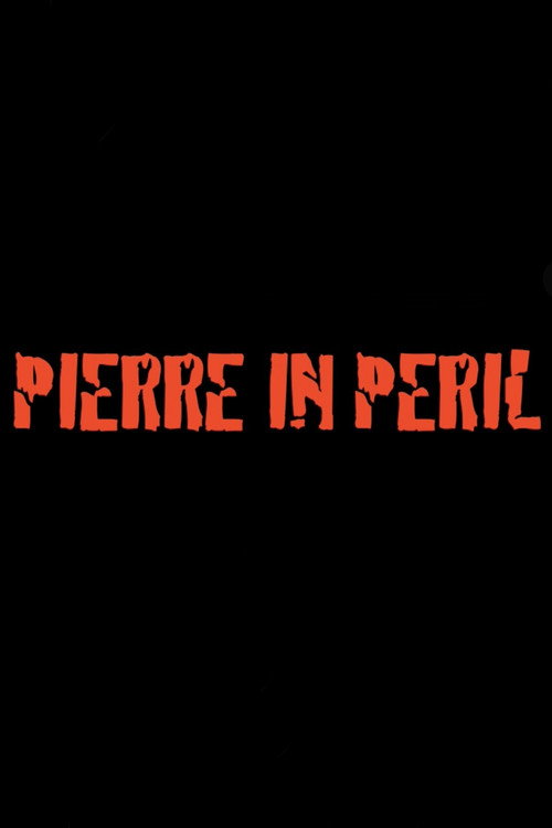 Pierre in Peril Poster