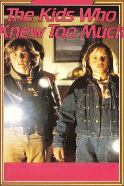 The Kids Who Knew Too Much Poster