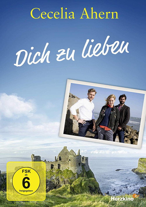 Cecelia Ahern: Dich zu lieben Poster