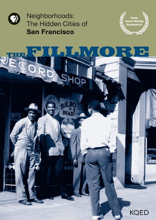 Neighborhoods: The Hidden Cities of San Francisco - The Fillmore Poster