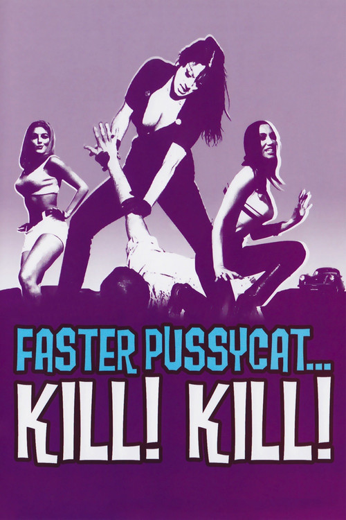 Faster, Pussycat! Kill! Kill! Poster