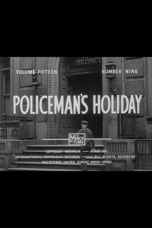 The March of Time: Policeman's Holiday Poster
