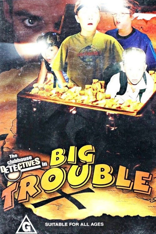 Clubhouse Detectives in Big Trouble Poster