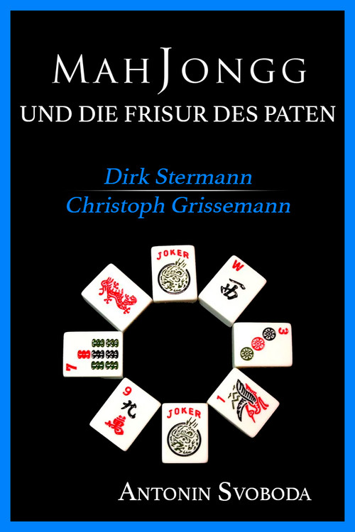 Mah Jongg & Die Frisur des Paten Poster