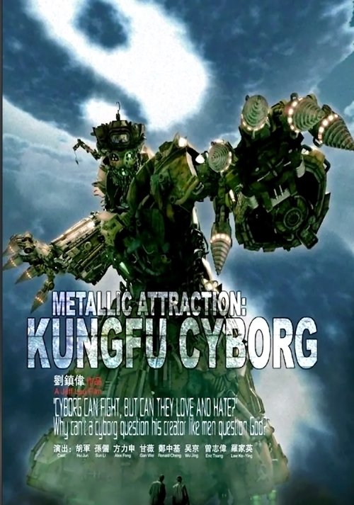 Metallic Attraction: Kungfu Cyborg Poster
