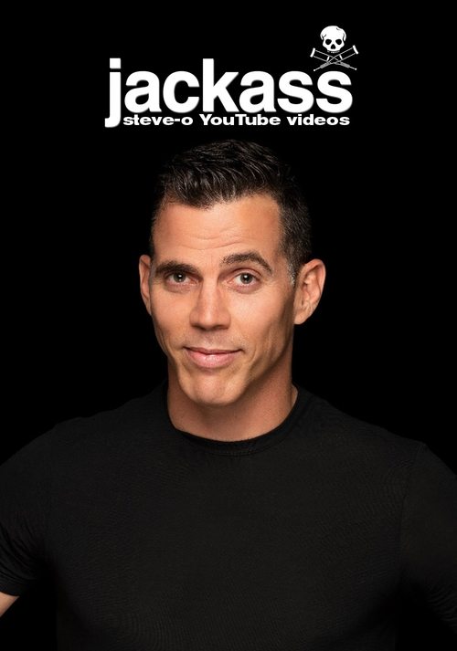 Jackass: Steve-O YouTube Videos Poster