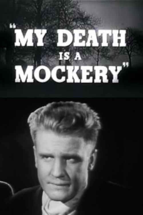 My Death Is a Mockery Poster