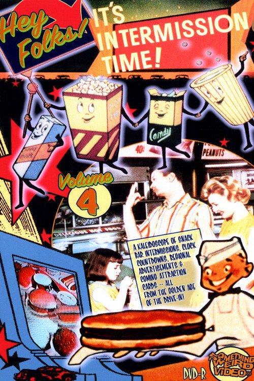 Hey Folks! It’s Intermission Time! Vol. 4 Poster