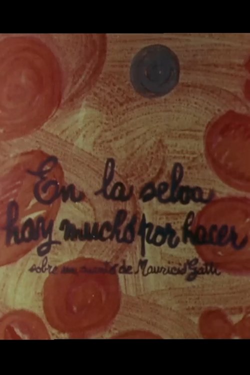 In the Jungle There Is Much to Do Poster