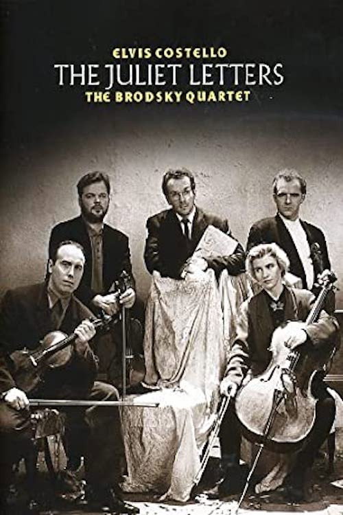 Elvis Costello and the Brodsky Quartet - The Juliet Letters Poster
