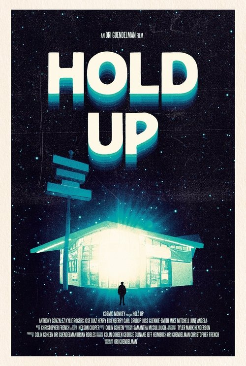 Hold Up Poster