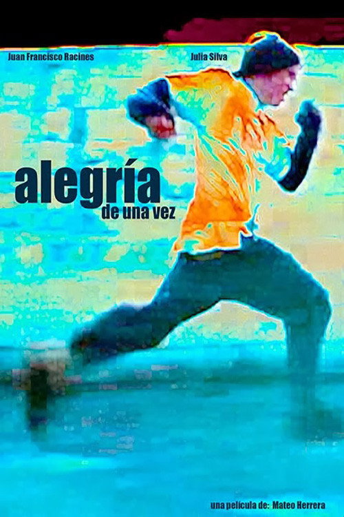 Alegría de una vez Poster