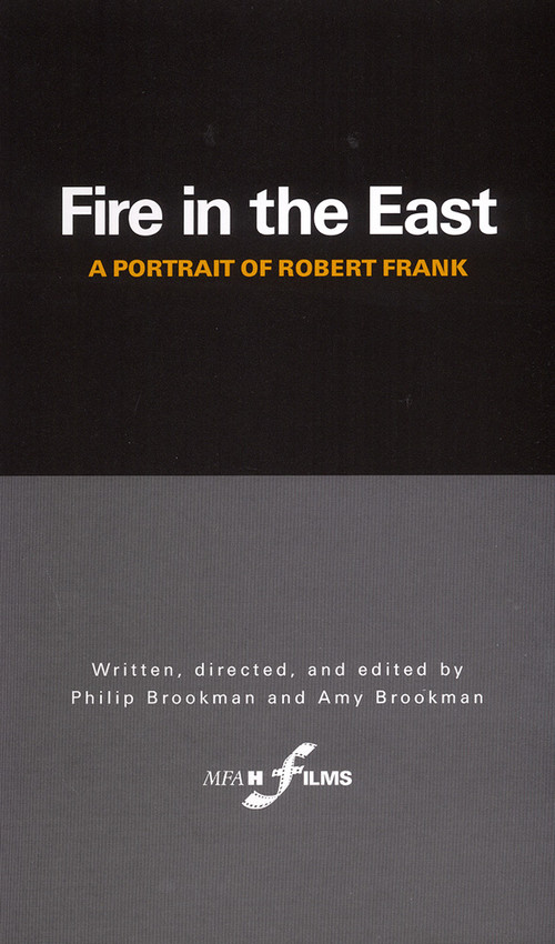 Fire in the East: A Portrait of Robert Frank Poster