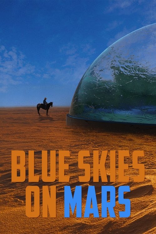 Blue Skies on Mars Poster