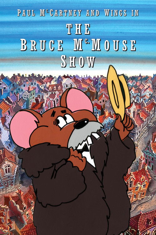 Paul McCartney & Wings: The Bruce McMouse Show Poster
