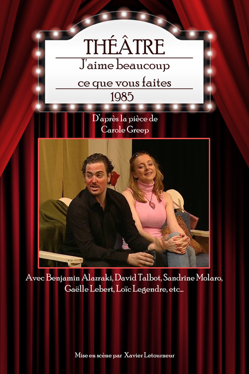 J'aime beaucoup ce que vous faites Poster