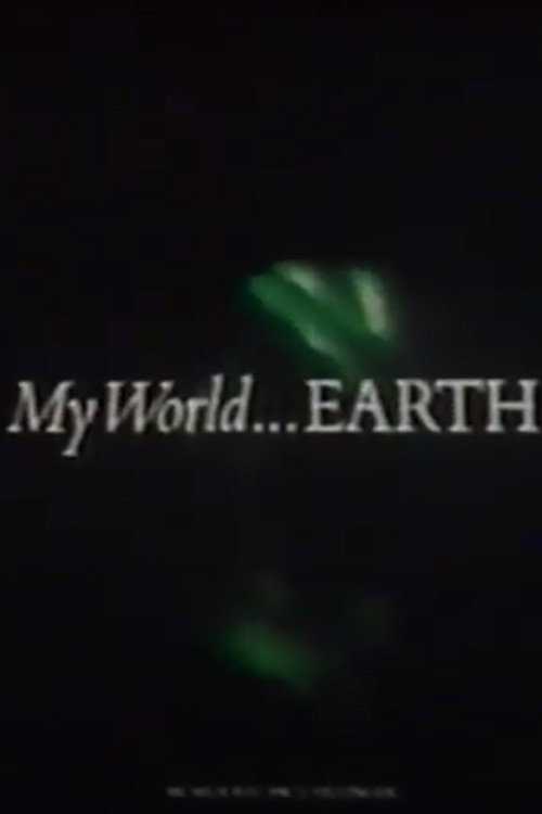 My World... Earth Poster