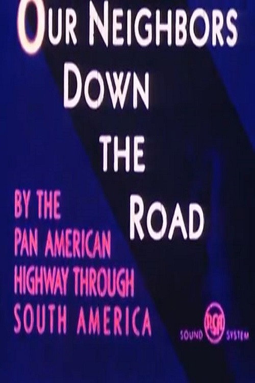 Our Neighbors Down The Road Poster