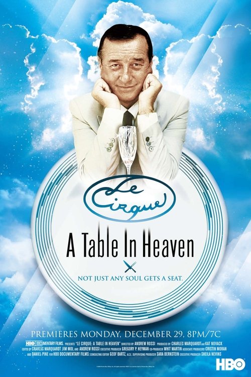 Le Cirque: A Table in Heaven Poster