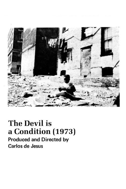 The Devil Is A Condition Poster