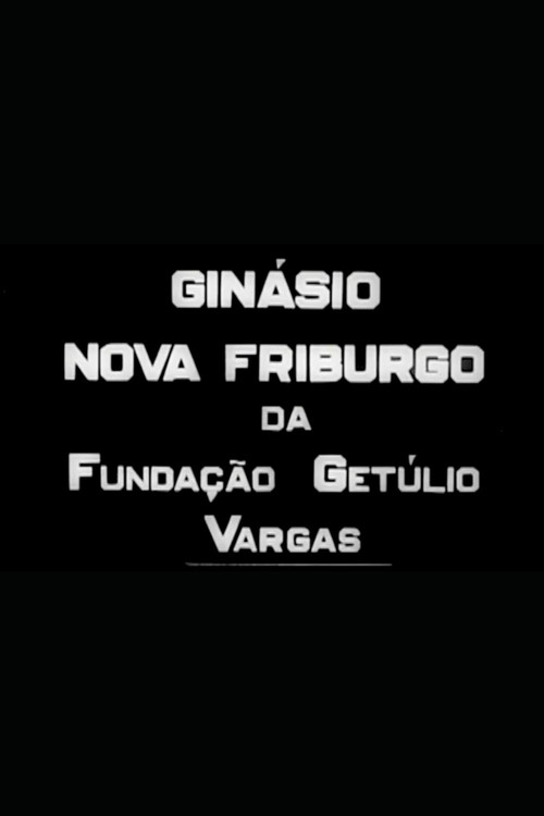 Ginásio Nova Friburgo da Fundação Getúlio Vargas Poster