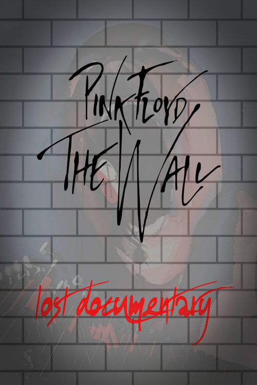 Pink Floyd -The Wall Lost Documentary Poster