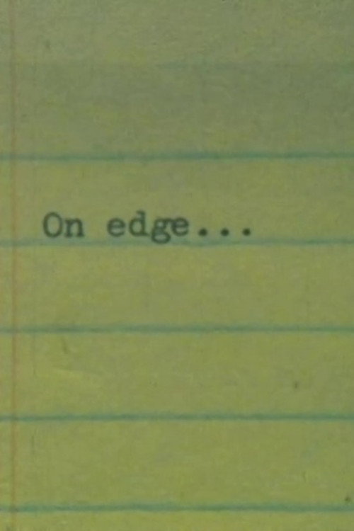 On Edge... Poster