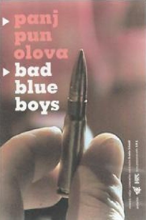 Bad Blue Boys Poster