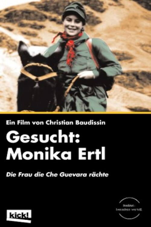 Gesucht: Monika Ertl - Die Frau die Che Guevara rächte Poster