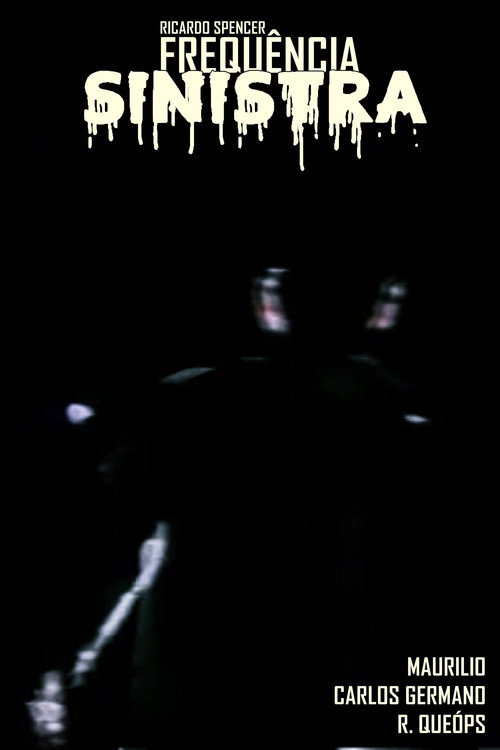Frequência Sinistra Poster