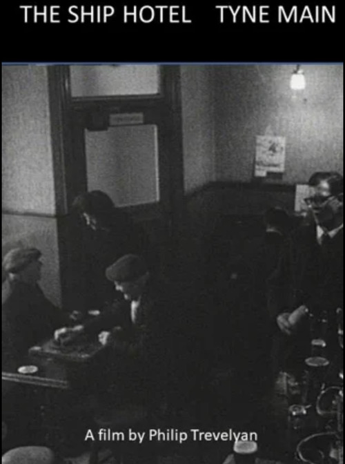 The Ship Hotel - Tyne Main Poster