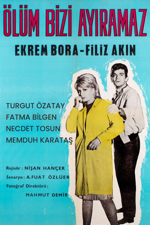 Ölüm Bizi Ayıramaz Poster