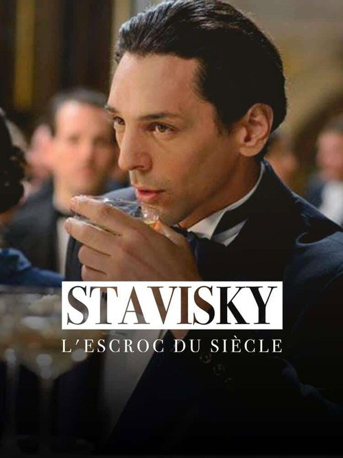 Stavisky, l'escroc du siècle Poster