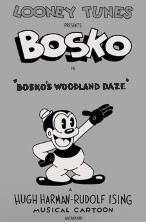 Bosko's Woodland Daze Poster