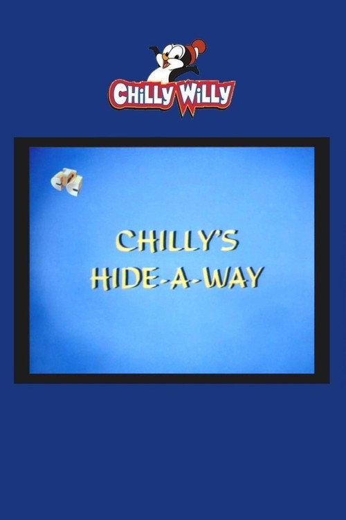Chilly's Hide-a-Way Poster