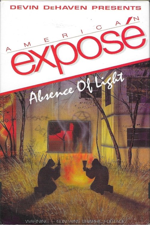 American Exposé: Absence of Light Poster