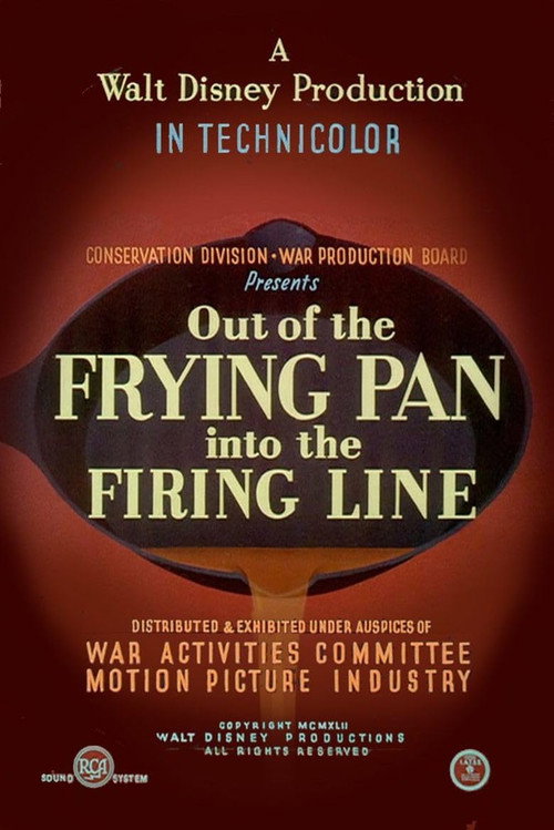 Out of the Frying Pan Into the Firing Line Poster