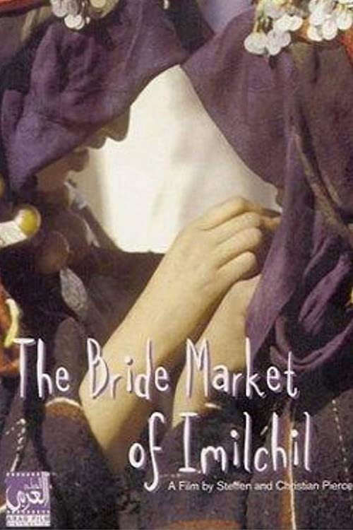 The Bride Market of Imilchil Poster