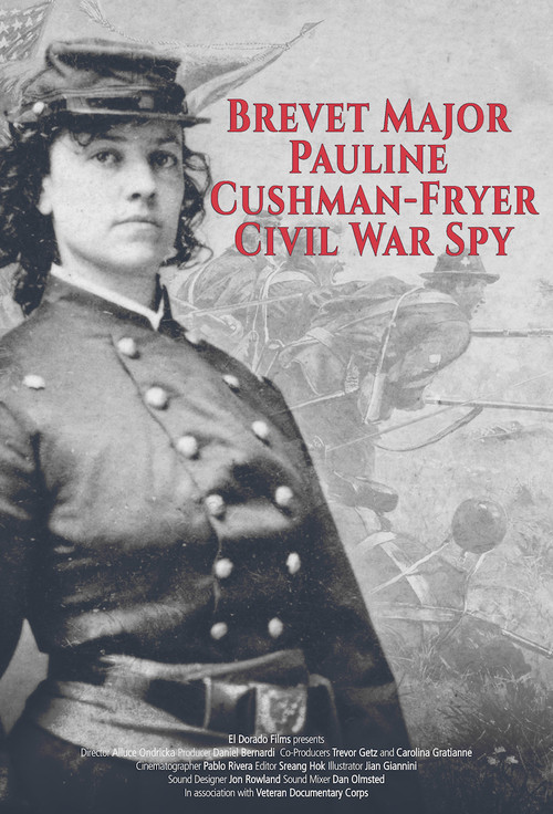 Brevet Major Pauline Cushman-Fryer: Civil War Spy Poster