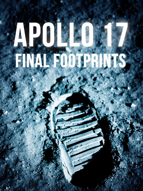 Apollo 17: Final Footprints On The Moon Poster