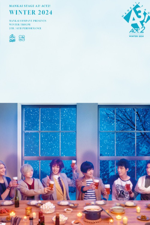 MANKAI STAGE『A3!』ACT2! ～WINTER 2024～ Poster