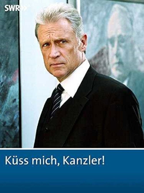 Küss mich, Kanzler! Poster