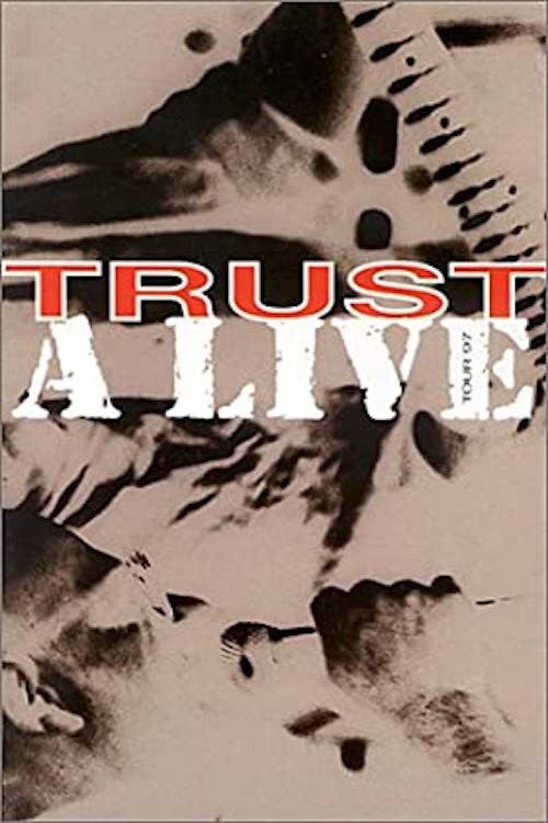 Trust: A Live - Tour 97 Poster