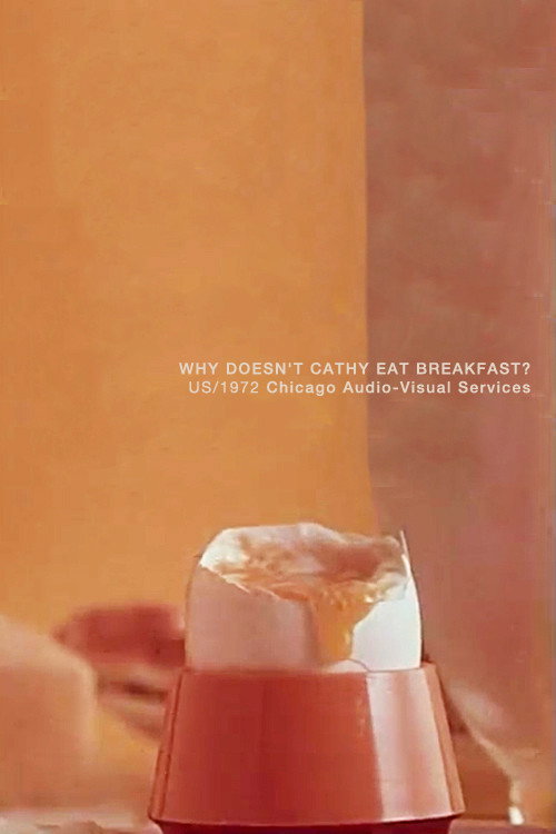 Why Doesn't Cathy Eat Breakfast? Poster