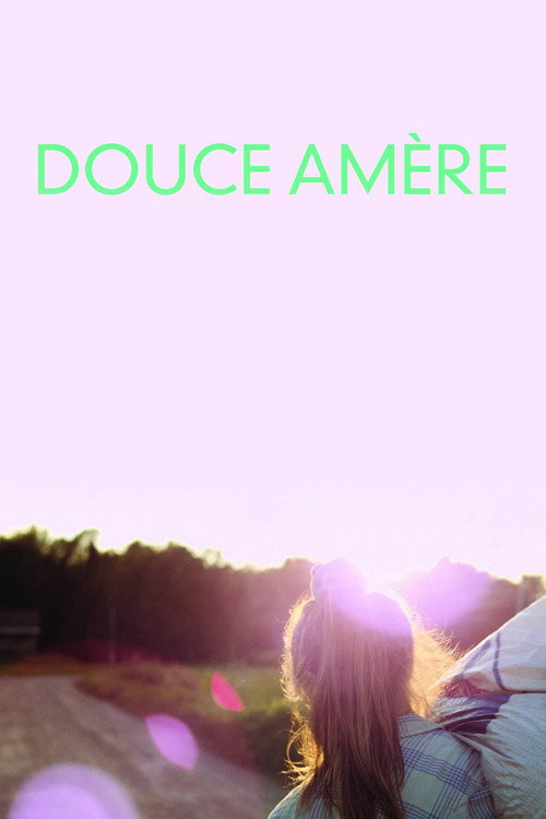 Douce Amère Poster