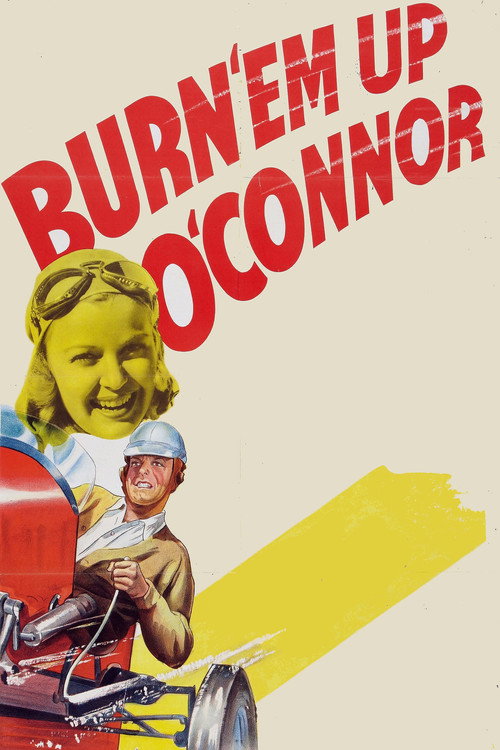 Burn 'Em Up O'Connor Poster