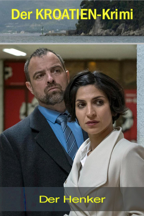 Der Kroatien-Krimi: Der Henker Poster